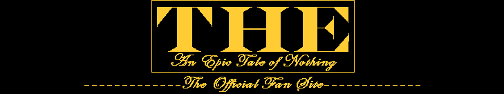 THE:  An Epic Tale of Nothing